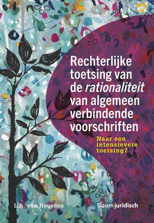 Foto van Rechterlijke toetsing van de rationaliteit van algemeen verbindende voorschriften - l.a. van heusden - paperback (9789462126992)