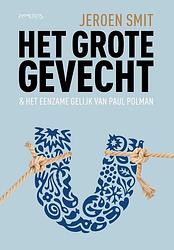 Foto van Het grote gevecht - jeroen smit - ebook (9789044634723)