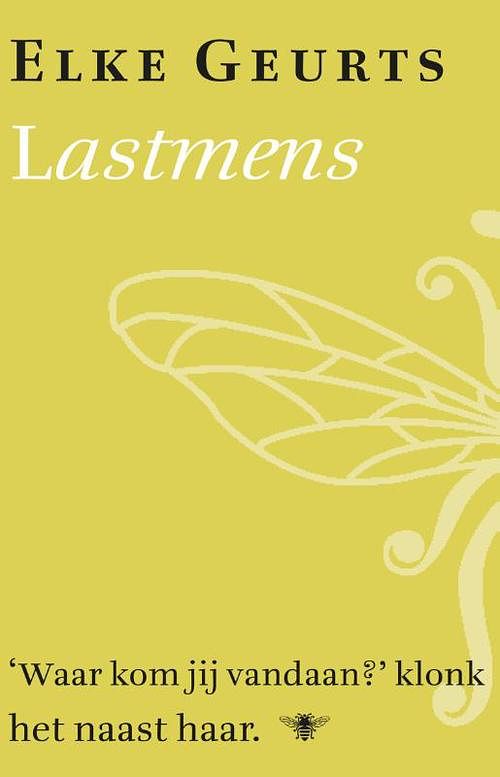 Foto van Lastmens - elke geurts - ebook