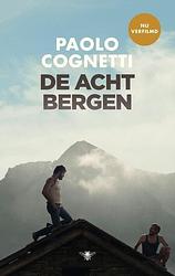 Foto van De acht bergen - paolo cognetti - paperback (9789403197012)