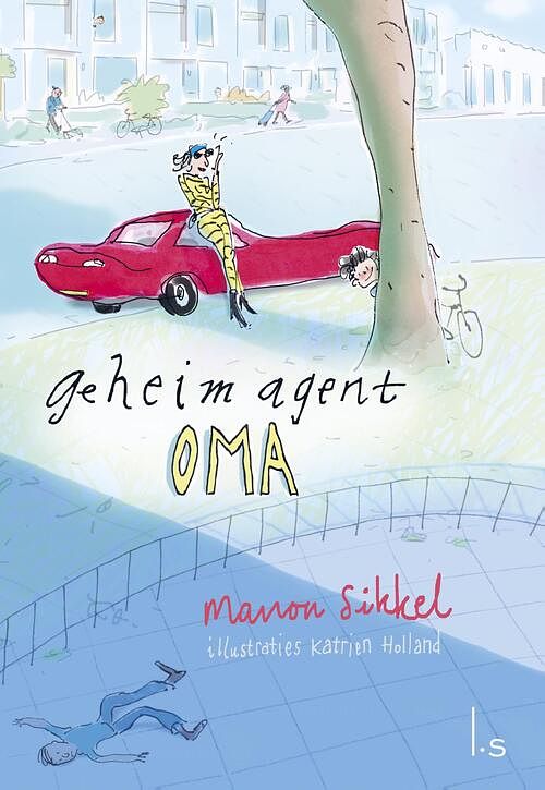 Foto van Geheim agent oma - manon sikkel - ebook (9789024574889)