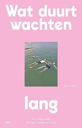 Foto van Wat duurt wachten lang - rino feys - ebook