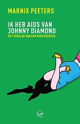 Foto van Ik heb aids van johnny diamond - marnix peeters - ebook (9789460416057)