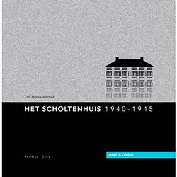 Foto van Het scholtenhuis 1940-1945 / 1 daden