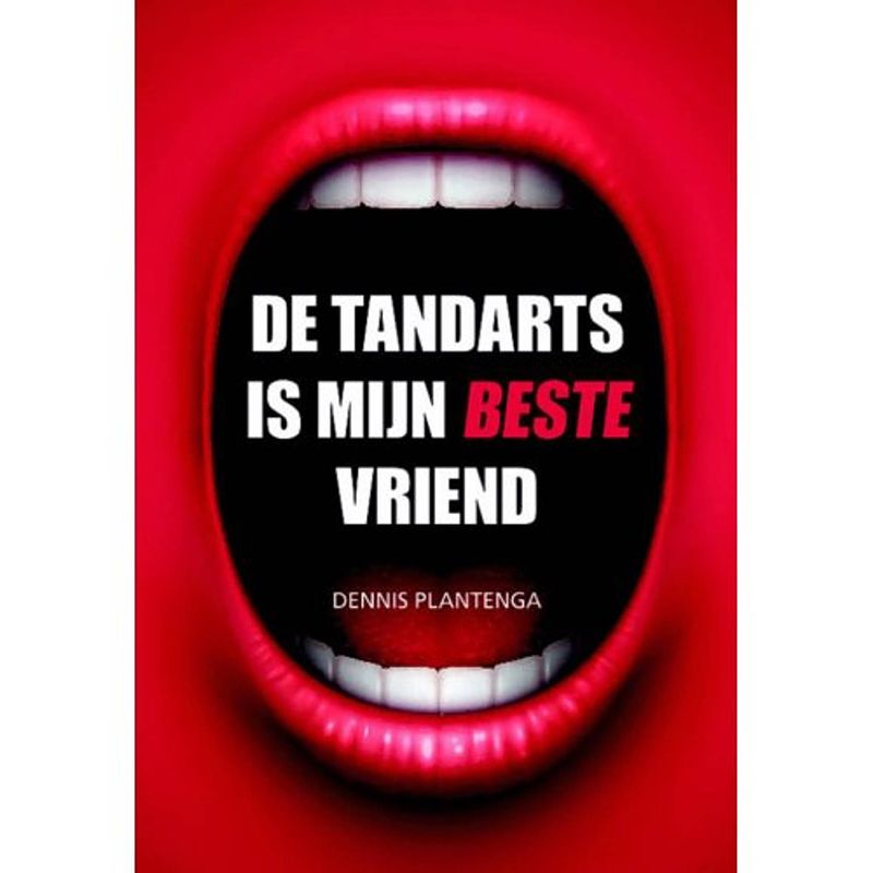 Foto van De tandarts is mijn beste vriend