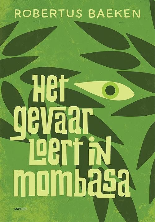 Foto van Het gevaar loert in mombasa - robertus baeken - ebook