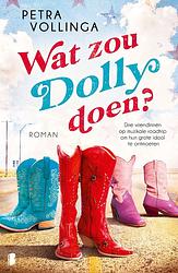 Foto van Wat zou dolly doen? - petra vollinga - ebook (9789402316360)