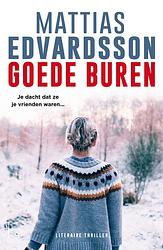 Foto van Goede buren (pod) - mattias edvardsson - paperback (9789021044460)