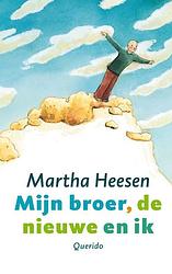 Foto van Mijn broer, de nieuwe en ik - martha heesen - ebook (9789045113517)