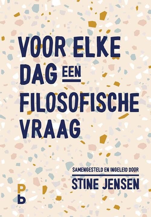 Foto van Voor elke dag een filosofische vraag - stine jensen - hardcover (9789020608182)