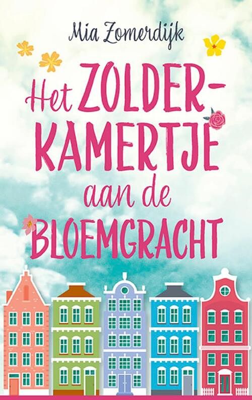 Foto van Het zolderkamertje aan de bloemgracht - mia zomerdijk - ebook (9789021030623)