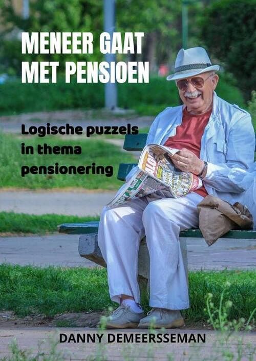 Foto van Meneer gaat met pensioen - danny demeersseman - paperback (9789403652146)