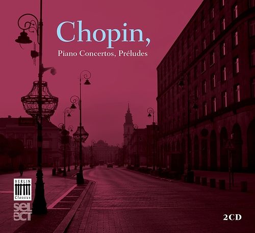 Foto van Chopin: piano concertos, preludes - cd (0885470005607)