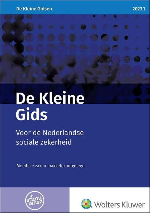 Foto van De kleine gids voor de nederlandse sociale zekerheid 2023.1 - paperback (9789013170894)