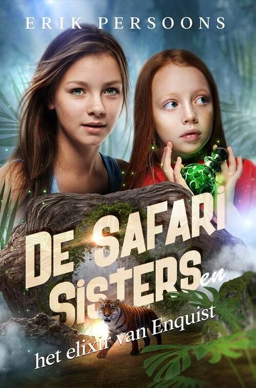 Foto van De safari sisters en het elixir van enquist - erik persoons - paperback (9781913980412)