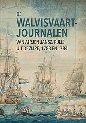 Foto van De walvisvaartjournalen van aerjen jansz. ruijs uit de zijpe (1783 en 1784) - paperback (9789464550207)