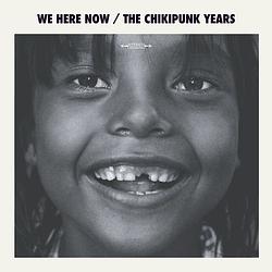 Foto van The chikipunk years - lp (3481575356940)