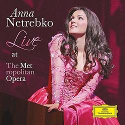 Foto van Anna netrebko - live at the metropolitan opera - cd (0028947799030)