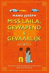 Foto van Miss laila, gewapend & gevaarlijk - manu joseph - ebook (9789057599026)