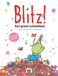 Foto van Blitz! een groot ruimtefeest - rian visser - hardcover (9789025778194)