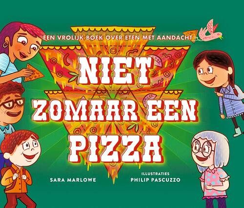 Foto van Niet zomaar een pizza - sara marlowe - hardcover (9789071886751)