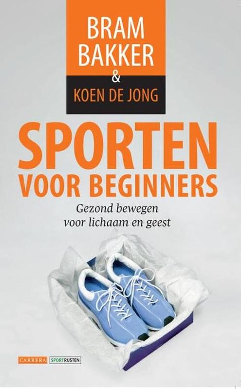 Foto van Sporten voor beginners - bram bakker, koen de jong - ebook (9789048816521)