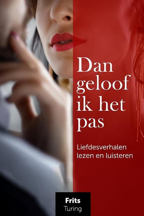 Foto van Dan geloof ik het pas - frits turing - paperback (9789083310251)