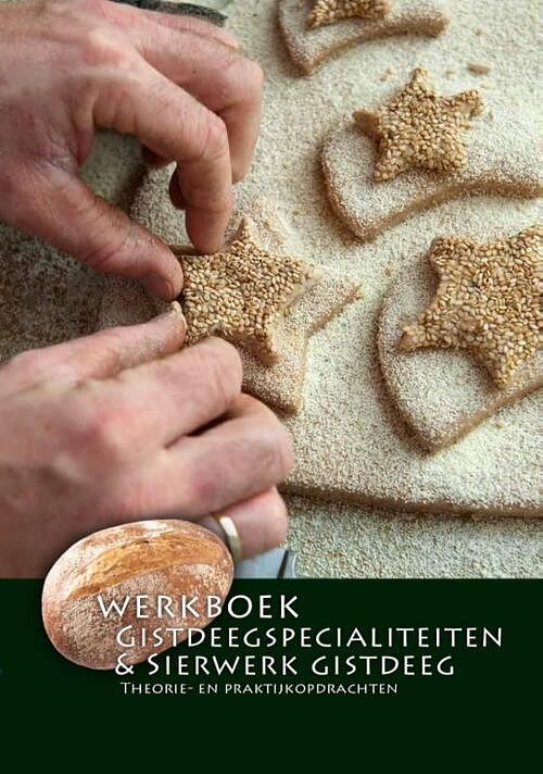 Foto van Gistdeegspecialiteiten & sierwerk gistdeeg - nederlands bakkerij centrum - paperback (9789491849305)