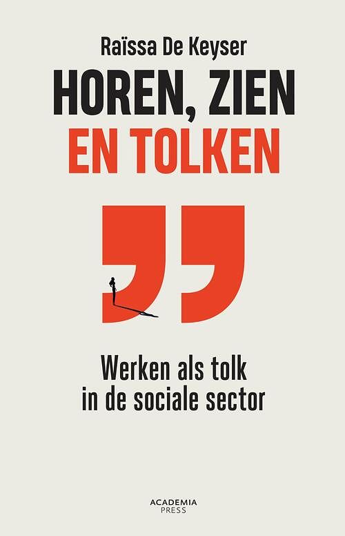 Foto van Horen, zien en tolken - raïssa de keyser - paperback (9789401493857)