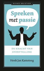 Foto van Spreken met passie - henk jan kamsteeg - ebook (9789047013358)