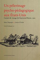 Foto van Un pèlerinage psycho-pédagogique aux etats-unis - raymond buyse - ebook (9789461661227)