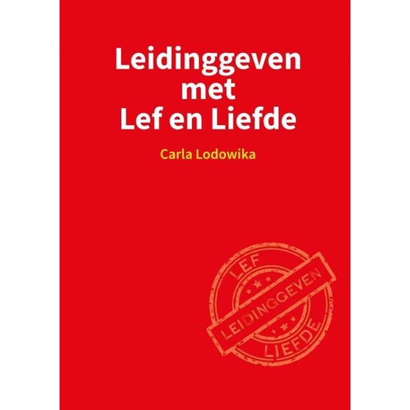 Foto van Leidinggeven met lef en liefde