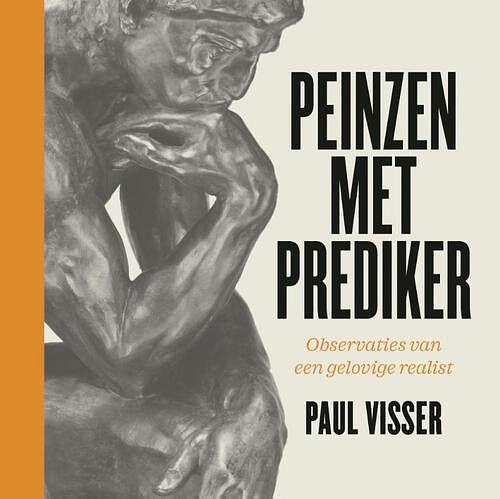 Foto van Peinzen met prediker - paul visser - paperback (9789043539500)