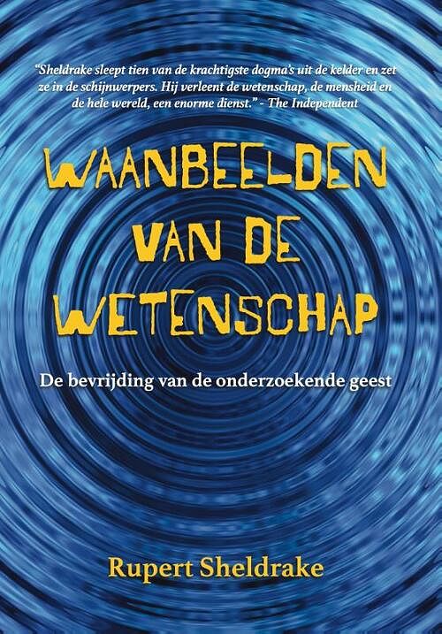 Foto van Waanbeelden van de wetenschap - rupert sheldrake - hardcover (9789464610581)