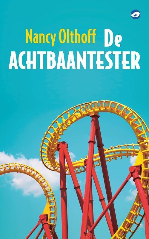 Foto van De achtbaantester - nancy olthoff - paperback (9789493081536)