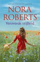 Foto van Veroverde vrijheid - nora roberts - ebook (9789402766325)