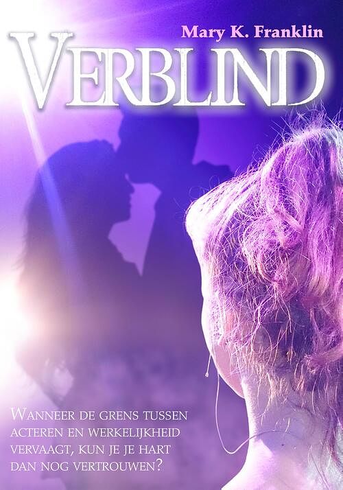 Foto van Verblind - mary k. franklin - ebook (9789492337504)