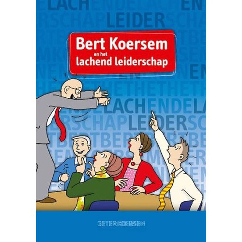 Foto van Bert koersem en het lachende leiderschap - bert