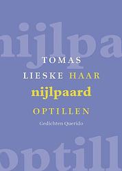 Foto van Haar nijlpaard optillen - tomas lieske - ebook (9789021442792)