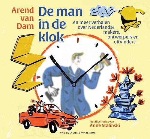 Foto van De man in de klok - arend van dam - hardcover (9789000373598)