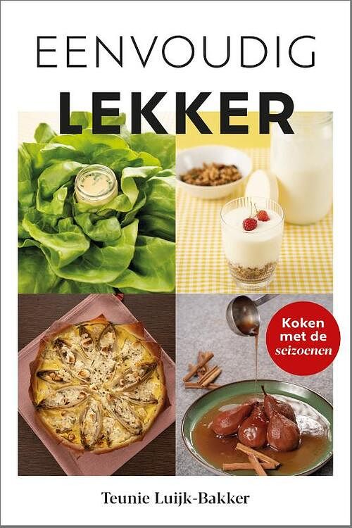Foto van Eenvoudig lekker - teunie luijk-bakker - hardcover (9789088973109)