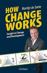 Foto van How change works - martijn de zoete - paperback (9789460510892)