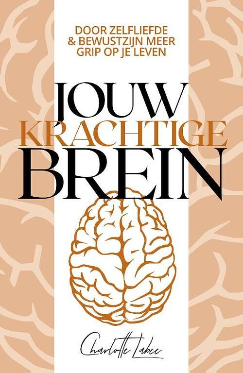 Foto van Jouw krachtige brein - charlotte labee - paperback (9789043928632)