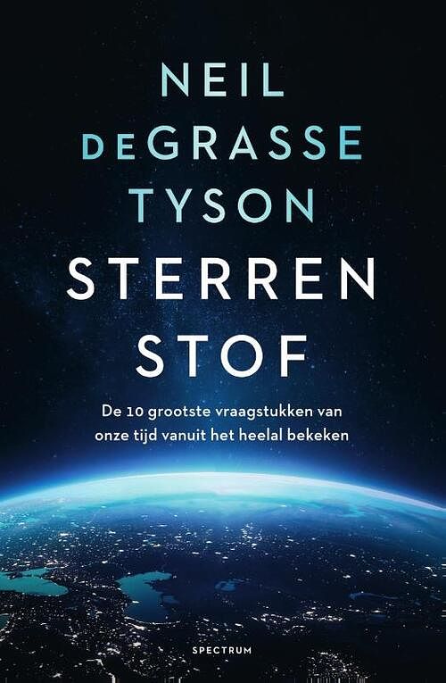 Foto van Sterrenstof - neil degrasse tyson - hardcover (9789000382576)