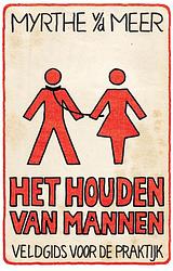 Foto van Het houden van mannen - myrthe van der meer - ebook (9789044351750)