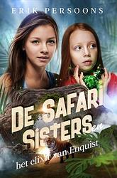 Foto van De safari sisters en het elixir van enquist - erik persoons - paperback (9781913980412)