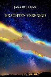 Foto van Krachten verenigd - jana bollens - ebook (9789464485059)