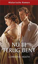 Foto van Nu jij terug bent - lorraine heath - ebook