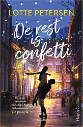 Foto van De rest is confetti - lotte petersen - paperback (9789402711479)