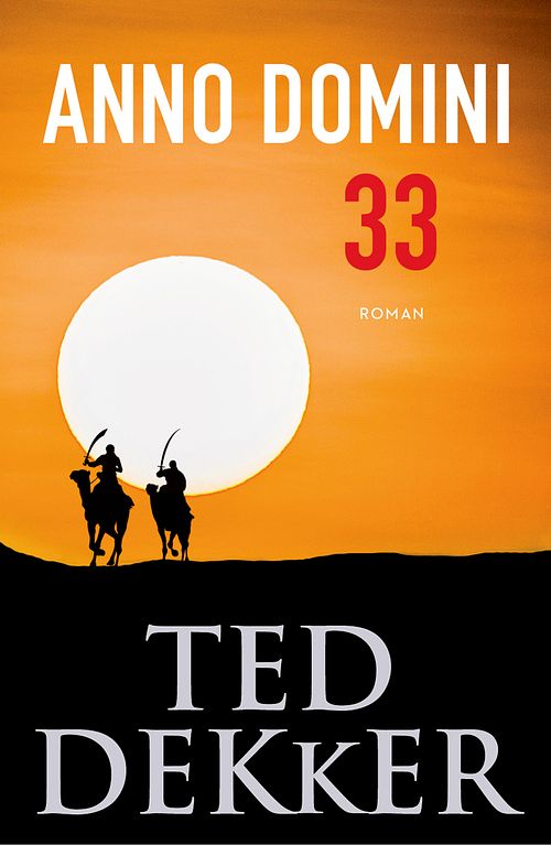 Foto van Anno domini 33 - ted dekker - ebook (9789043527071)